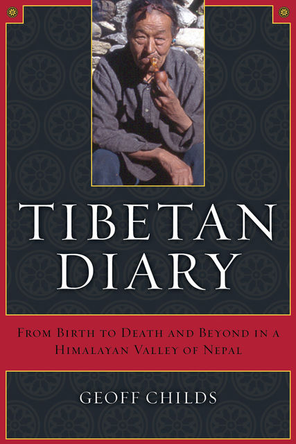 Tibetan Diary, Geoff Childs
