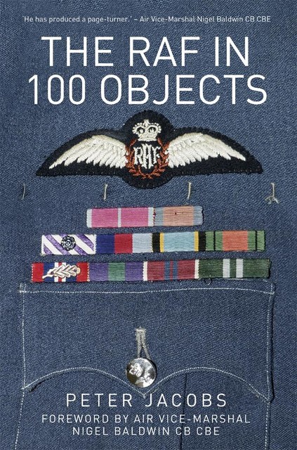 The RAF in 100 Objects, Peter Jacobs