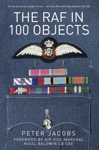 The RAF in 100 Objects, Peter Jacobs