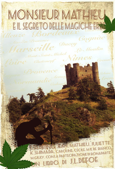 Monsieur Mathieu e il segreto delle magiche erbe, J.L.Defoe