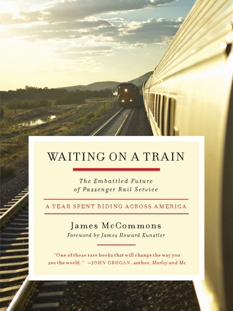 Waiting on a Train, James McCommons