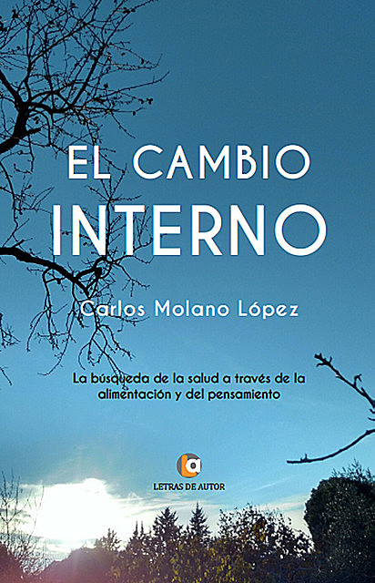 El cambio interno, Carlos López