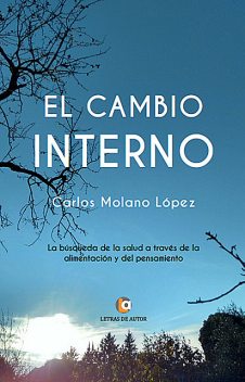 El cambio interno, Carlos López