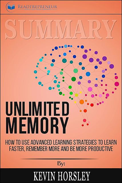 Summary of Unlimited Memory, Readtrepreneur Publishing