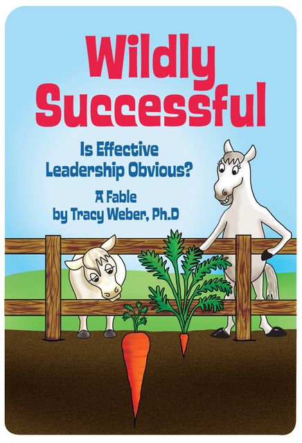 Wildly Successful, Tracy Weber