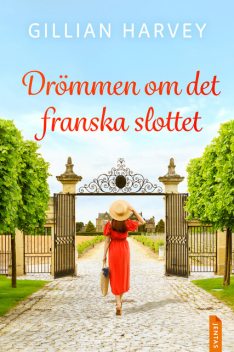 Drömmen om det franska slottet, Gillian Harvey