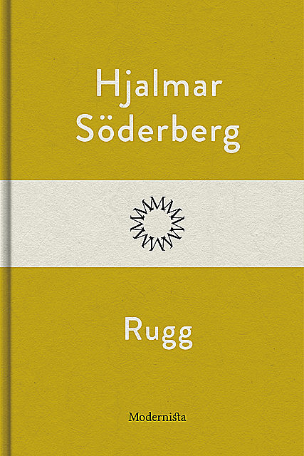 Rugg, Hjalmar Soderberg
