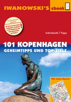 101 Kopenhagen – Geheimtipps und Top-Ziele, Ulrich Quack, Dirk Kruse-Etzbach