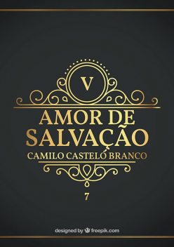 Amor De Salvação, Camilo Castelo Branco