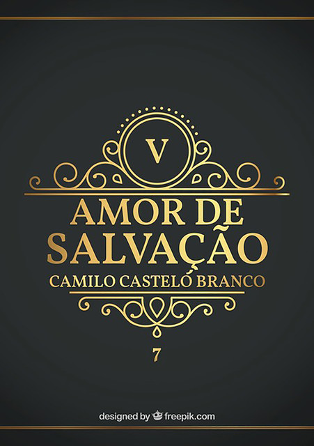 Amor De Salvação, Camilo Castelo Branco