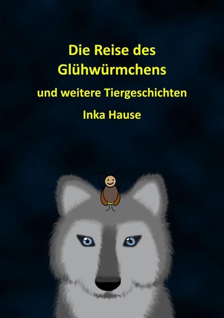 Die Reise des Glühwürmchens, Inka Hause