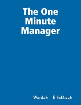 The One Minute Manager, Wardah B Sabbagh