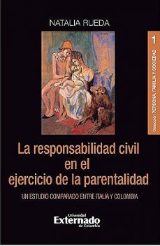 La responsabilidad civil en el ejercicio de la parentalidad, Natalia Rueda