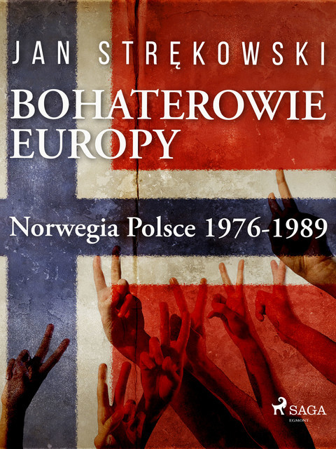 Bohaterowie Europy: Norwegia Polsce 1976–1989, Jan Strękowski