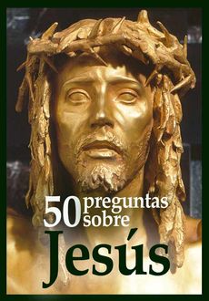50 preguntas sobre Jesús, Francisco Varo Universidad de Navarra