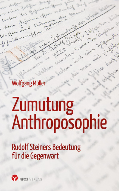 Zumutung Anthroposophie, Wolfgang Müller