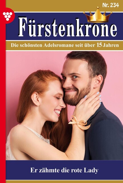 Fürstenkrone 234 – Adelsroman, Birke May-Bergen