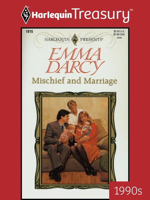 Mischief and Marriage, Emma Darcy