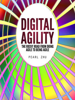 Digital Agility, Pearl Zhu