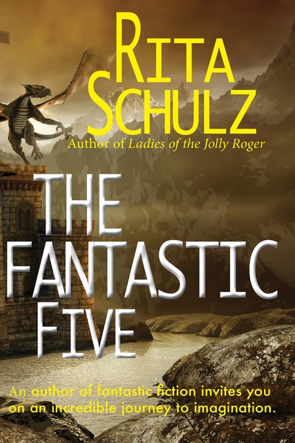 The Fantastic Five, Rita Schulz