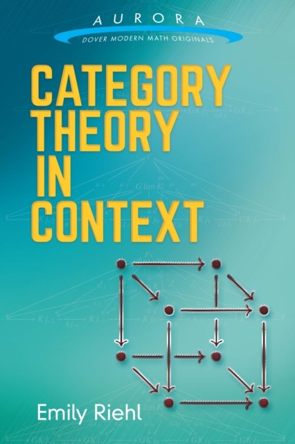 Category Theory in Context, Emily Riehl