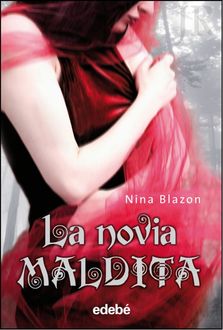 La Novia Maldita, Nina Blazon