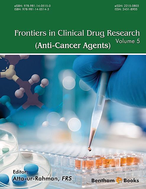 Frontiers in Clinical Drug Research – Anti-Cancer Agents: Volume 5, Atta-ur-Rahman