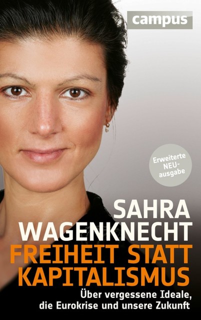 Freiheit statt Kapitalismus, Sahra Wagenknecht