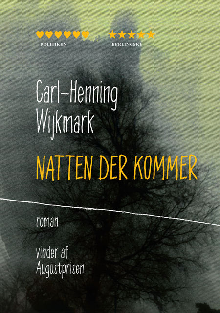 Natten der kommer, Carl-Henning Wijkmark
