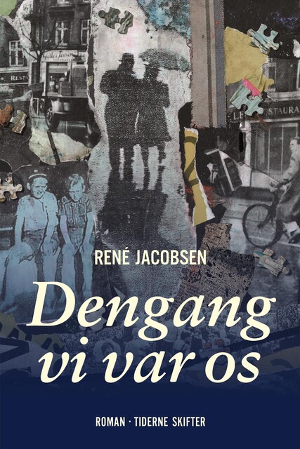 Dengang vi var os, René Jacobsen