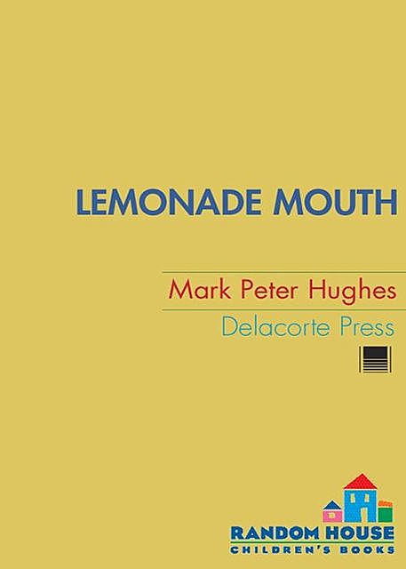 Lemonade Mouth, Mark Hughes