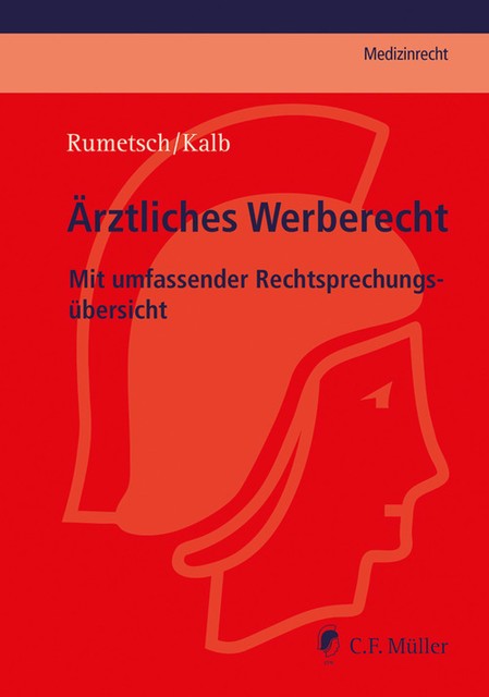 Ärztliches Werberecht, Peter Kalb, Virgilia Rumetsch