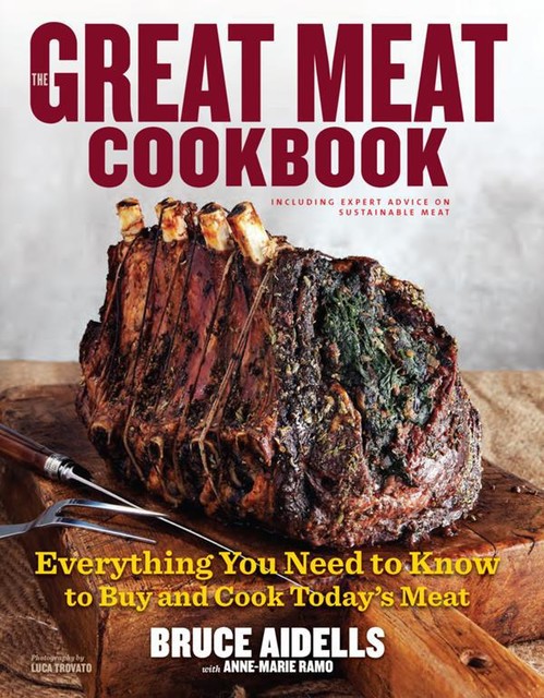The Great Meat Cookbook, Bruce Aidells