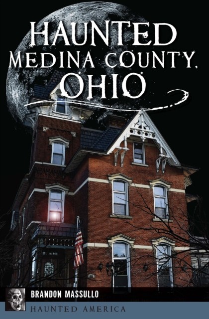 Haunted Medina County, Ohio, Brandon Massullo