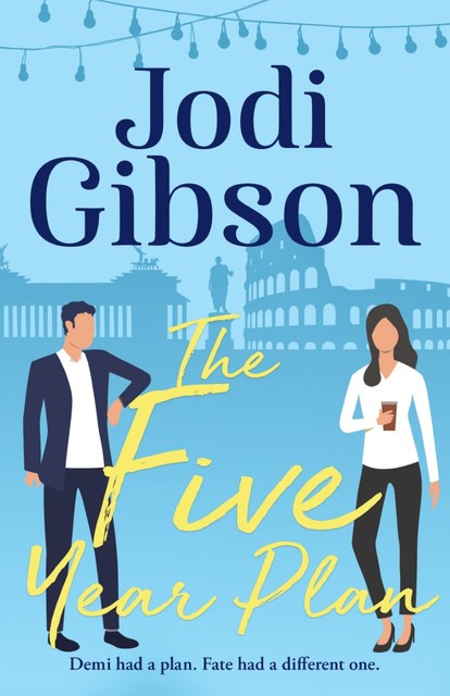The Five Year Plan, Jodi Gibson