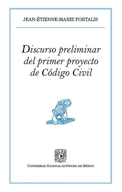 Discurso preliminar del primer proyecto de Código Civil, Jean-Étienne-Marie Portalis