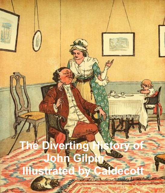 The Diverting History of John Gilpin, William Cowper