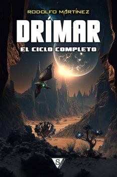 Drímar, el ciclo completo, Rodolfo Martínez