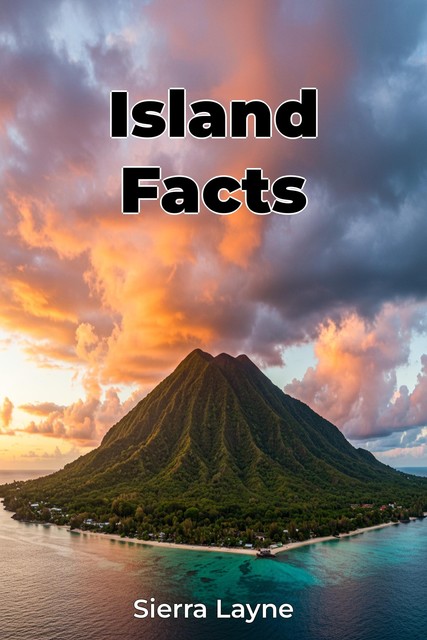 Island Facts, Sierra Layne