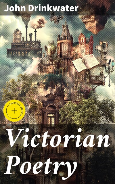 Victorian Poetry, John Drinkwater