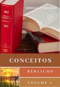 Conceitos BÍblicos I, Abdenal Carvalho