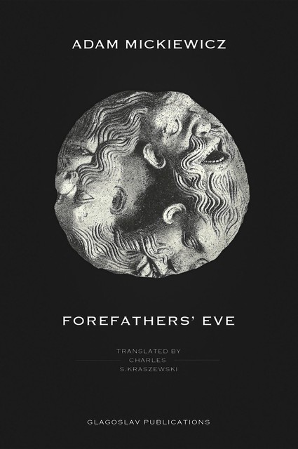 Forefathers' Eve, Adam Mickiewicz