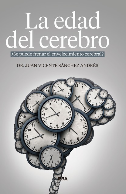 La edad del cerebro, Juan Vicente Sánchez Andrés