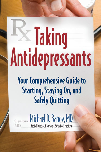 Taking Antidepressants, Michael D Banov