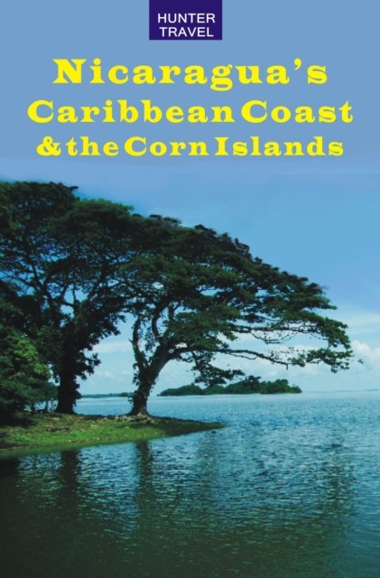 Nicaragua's Caribbean Coast & the Corn Islands, Erica Rounsefel