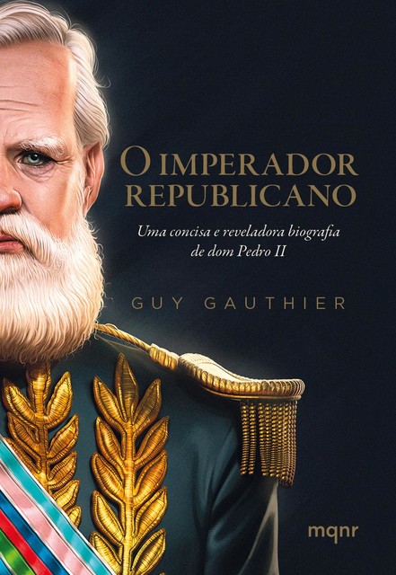 O imperador republicano, Guy Gauthier