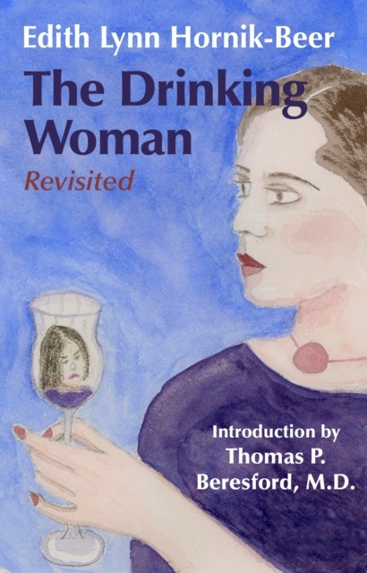 The Drinking Woman, Edith Lynn Hornik-Beer
