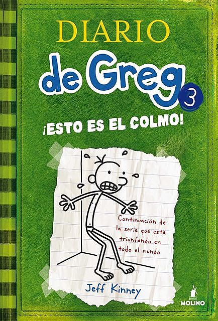 Diario de greg 3.! Esto es el colmo! (Spanish Edition), Jeff Kinney