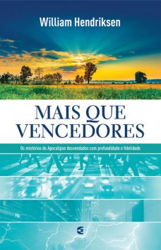 Mais que vencedores, William Hendriksen