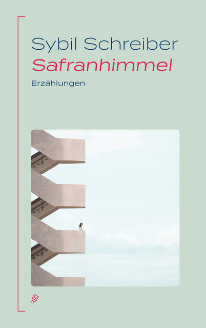 Safranhimmel, Sybil Schreiber